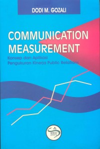 Image of Communication Measurement : Konsep dan Aplikasi Pengukuran Kinerja Public Relations