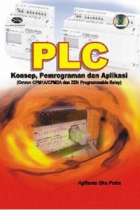 Image of PLC : Konsep, Pemrograman dan Aplikasi (Omron CPM1A/CPM2A dan ZEN Programmable Relay) Ed. 1