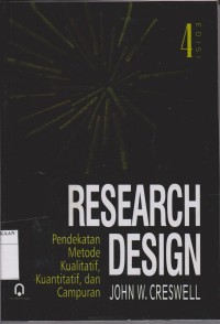 Image of Research Design: Pendekatan Metode Kualitatif, Kuantitatif dan Campuran