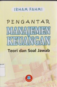 Image of Pengantar Manajemen Keuangan : Teori dan Soal Jawab