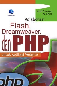 Image of Kolaborasi Flash, Dreamwaever dan PHP untuk Aplikasi Website