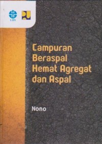 Image of Campuran Beraspal Hemat Agregat dan Aspal