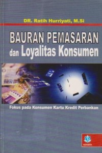 Image of Bauran Pemasaran dan Loyalitas Konsumen