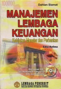 Image of Manajemen Lembaga Keuangan : Kebijakan Moneter dan Perbankan Ed. 5