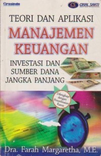 Image of Teori dan Aplikasi Manajemen Keuangan Investasi dan Sumber Dana Jangka Panjang