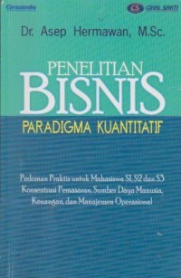 Image of Penelitian Bisnis : Paradigma Kuantitatif