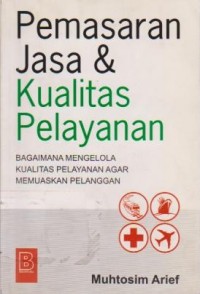 Image of Pemasaran Jasa dan Kualitas Pelayanan