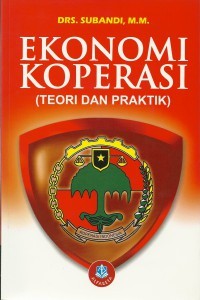 Image of Ekonomi Koperasi  : Teori dan Praktik