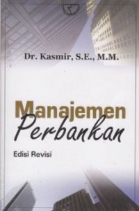 Image of Manajemen Perbankan Ed. Revisi