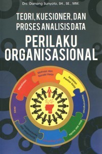 Image of Perilaku Organisasional : Teori, Kuesioner dan Proses Analisis Data