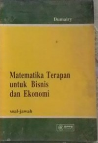 Image of Matematika Terapan untuk Bisnis dan Ekonomi Soal-Jawab