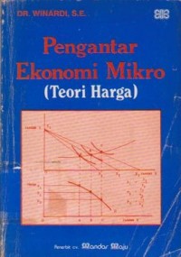 Image of Pengantar Ekonomi Mikro (Teori Harga)