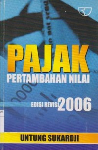 Image of Pajak Pertambahan Nilai Ed. Revisi 2006