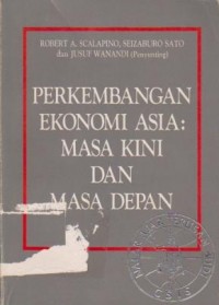 Image of Perkembangan Ekonomi Asia: Masa Kini dan Masa Depan