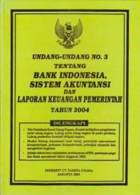 Image of Undang-undang No.3 Tentang Bank Indonesia, Sistem Akuntansi dan Laporan Keuangan Pemerintah Tahun 2004