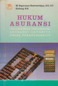 Image of Hukum Asuransi : Perlindungan Tertanggung Asuransi Deposito Usaha Perasuransian