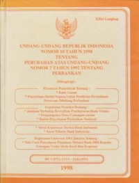 Image of Undang-Undang Republik Indonesia Nomor 10 Tahun 1998 Tentang Perubahan atas Undang -Undang Nomor 7 Tahun 1992 Tentang Perbankan