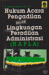 Image of Hukum Acara Pengadilan dalam Lingkungan Peradilan Administrasi (HAPLA)