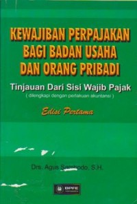 Image of Kewajiban Perpajakan Bagi Badan usaha dan Orang Pribadi: Tinjauan Dari Sisi Wajib Pajak