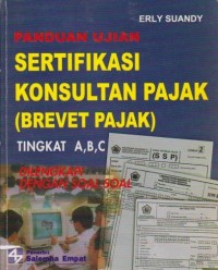 Image of Panduan Ujian Sertifikasi Konsultan Pajak (Brevet Pajak) Tingkat A, B, C