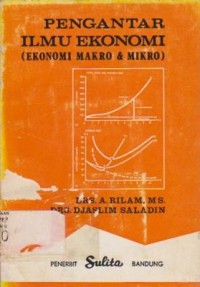 Image of Pengantar Ilmu Ekonomi ( Ekonomi Makro & Mikro )