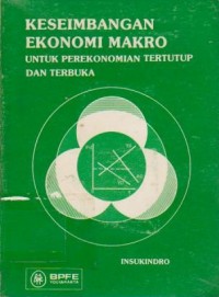 Image of Keseimbangan Ekonomi Makro untuk Perekonomian Tertutup dan Terbuka
