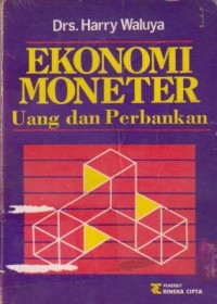 Image of Ekonomi Moneter: Uang dan Perbankan