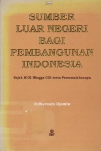 Image of Sumber Luar Negeri Bagi Pembangunan Indonesia