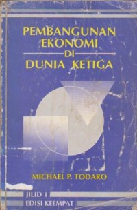 Image of Pembangunan Ekonomi di Dunia Ketiga Ed. 4 (Jilid 1)