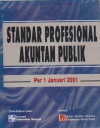 Image of Standar Profesional Akuntan Publik : Per 1 Januari 2001