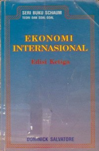 Image of Seri Buku Schaum, Teori dan Soal-Soal Ekonomi Internasional