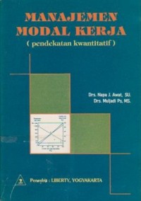 Image of Manajemen Modal Kerja (Pendekatan Kwantitatif)