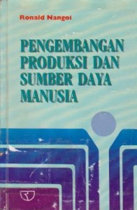 Image of Pengembangan Produksi dan Sumber Daya Manusia