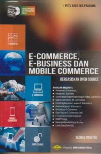 Image of E-Commerce, E-Business, dan Mobile Commerce: Berbasiskan Open Source