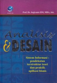 Image of Analisis & Desain Sistem Informasi : Pendekatan Terstruktur Teori dan Praktek Aplikasi Bisnis Ed. 3