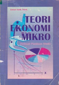 Image of Teori Ekonomi Mikro: (Sebuah Panduan Studi)