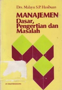 Image of Manajemen : Dasar, Pengertian dan Masalah