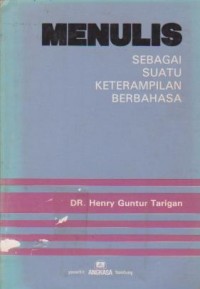 Image of Menulis Sebagai Suatu Keterampilan Berbahasa