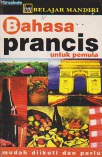 Image of Belajar Mandiri Bahasa Perancis untuk Pemula