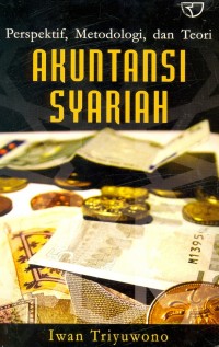 Image of Perspektif, Metodologi, dan Teori Akuntansi Syariah
