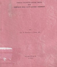 Image of Bahasa Indonesia dan Kumpulan Soal Ujian Bahasa Indonesia