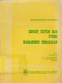 Image of Konsep, Sistem dan Fungsi Manajemen Pemasaran