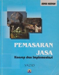 Image of Pemasaran Jasa : Konsep dan Implementasi Ed. 2