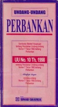 Image of Undang-Undang Perbankan : UU No. 10 Th. 1998 tentang Perubahan Undang-undang Nomor 7 Tahun 1992 tentang Perbankan