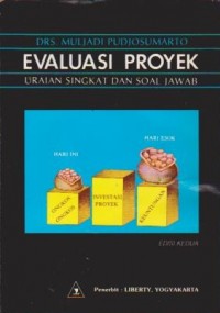 Image of Evaluasi Proyek: Uraian Singkat dan Soal Jawab Ed. 2