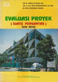 Image of Evaluasi Proyek (Suatu Pengantar) Ed. Revisi