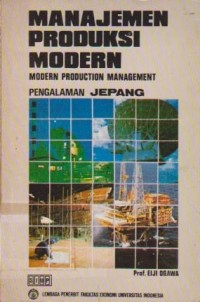 Image of Manajemen Produksi Modern: Pengalaman Jepang