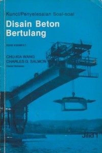 Image of Kunci/Penyelesaian Soal-soal Disain Beton Bertulang Ed. 4 (Jilid 1)