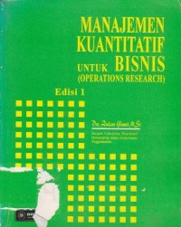 Image of Manajemen Kuantitatif untuk Bisnis (Operations Research)