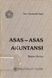 Image of Asas-Asas Akuntansi : Bagian Kedua